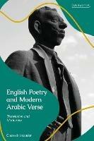English Poetry and Modern Arabic Verse: Translation and Modernity - Ghareeb Iskander - cover