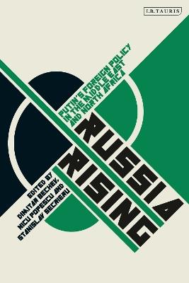 Russia Rising: Putin's Foreign Policy in the Middle East and North Africa - cover