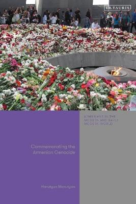 Commemorating the Armenian Genocide - Harutyun Marutyan - cover