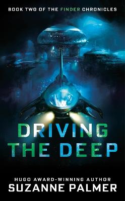 Driving the Deep - Suzanne Palmer - cover