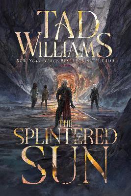 The Splintered Sun - Tad Williams - cover