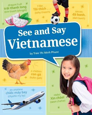 Learn a Language See & Say Vietnamese - Trần Thị Minh Phước - cover