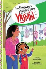 Indigenous Peoples' Day with Yasmin