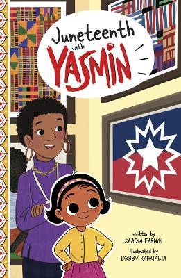 Juneteenth with Yasmin - Saadia Faruqi - cover