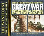 The West Point Atlas for the Great War: The West Point Military History Series