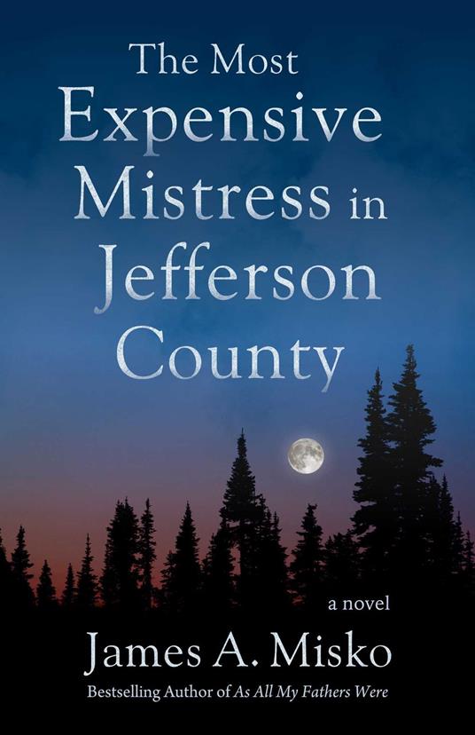 The Most Expensive Mistress in Jefferson County