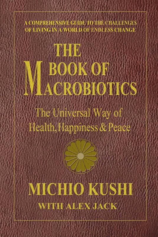 The Book of Macrobiotics