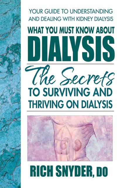 What You Must Know About Dialysis