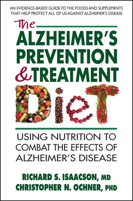 The Alzheimers Prevention and Treatment Diet