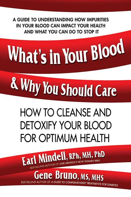 What's in Your Blood and Why You Should Care