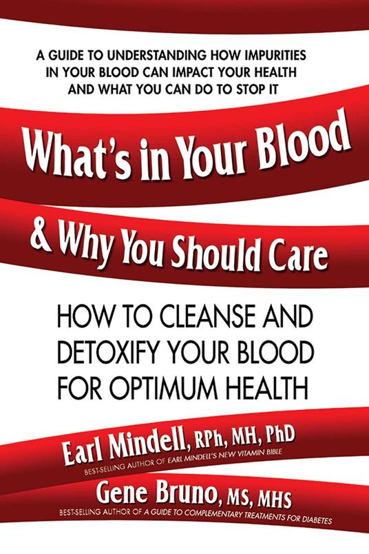 What's in Your Blood and Why You Should Care