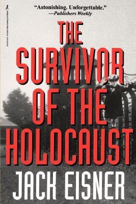 The Survivor of the Holocaust - Jack Eisner - cover