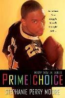 Prime Choice: A Perry Skky Jr. Novel