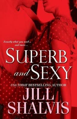 Superb And Sexy - Jill Shalvis - cover