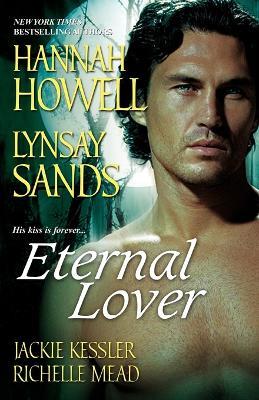 Eternal Lover - Hannah Howell,Lynsay Sands,Jackie Kessler - cover