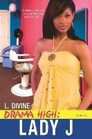 Drama High: Lady J - L. Divine - cover