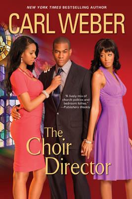 The Choir Director - Carl Weber - cover