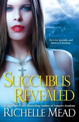 Succubus Revealed - Richelle Mead - cover