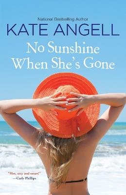 No Sunshine When She's Gone - Kate Angell - cover