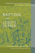 Baptism and Lord's Supper