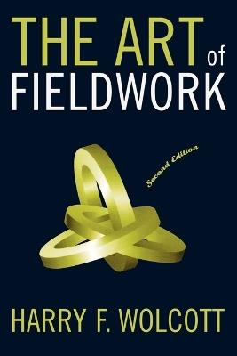 The Art of Fieldwork - Harry F. Wolcott - cover