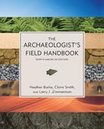 The Archaeologist's Field Handbook
