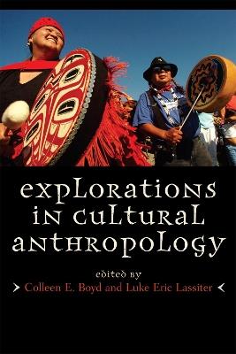 Explorations in Cultural Anthropology: A Reader - cover
