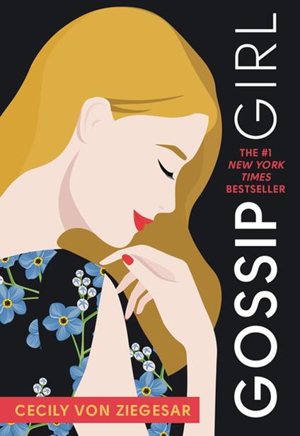 Gossip Girl - Cecily Von Ziegesar - ebook