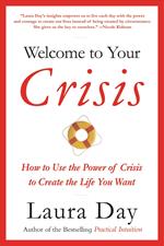 Welcome to Your Crisis