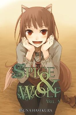 Spice And Wolf: Vol 5 - Novel - Isuna Hasekura - cover
