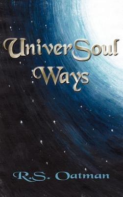 Universoul Ways - R. S. Oatman - cover