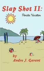 Slap Shot II: Florida Vacation