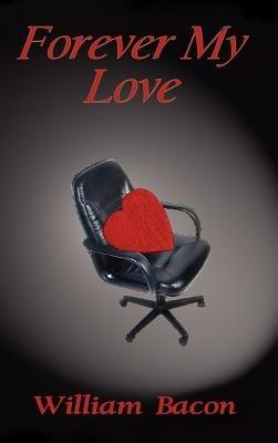 Forever My Love - William Bacon - cover