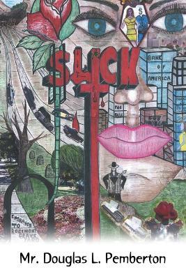 Slick - Mr. Douglas L. Pemberton - cover