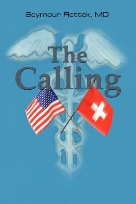 The Calling - MD Seymour Rettek - cover