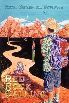 Red Rock Calling - Rev Michael Torphy - cover