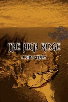 The High Ridge - John Berry - cover