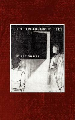 The Truth About Lies - Lee Charles - cover