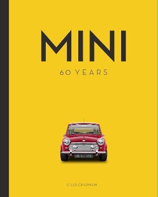 Mini: 60 Years - Giles Chapman - cover