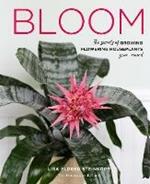 Bloom: The secrets of growing flowering houseplants year-round