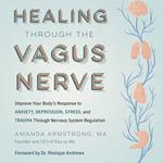 Healing Through the Vagus Nerve