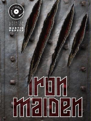 Iron Maiden: Album by Album, Updated Edition - Martin Popoff - cover