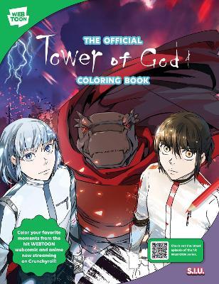 The Official Tower of God Coloring Book: 46 original illustrations to color and enjoy - SIU,WEBTOON Entertainment,Walter Foster Creative Team - cover