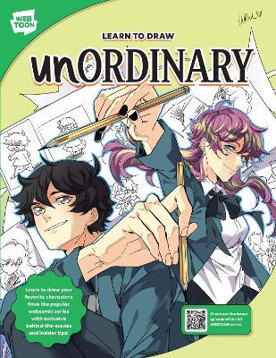Learn to Draw unOrdinary: Learn to draw your favorite characters from the popular webcomic series with exclusive behind-the-scenes and insider tips! - Uru-chan,WEBTOON Entertainment,Walter Foster Creative Team - cover