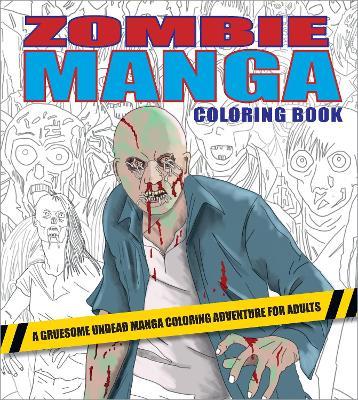 Zombie Manga Coloring Book: A Gruesome Undead Manga Coloring Adventure for Adults - PaperPlanitStudios - cover