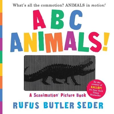 ABC Animals!: A Scanimation Picture Book - Rufus Butler Seder - cover