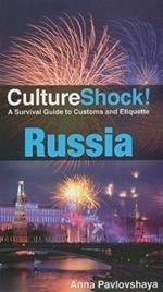 Russia: A Survival Guide to Customs and Etiquette