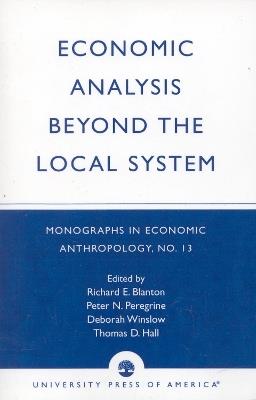 Economic Analysis Beyond the Local System - Richard E. Blanton - cover