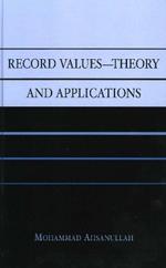 Record Values Theory and Applications