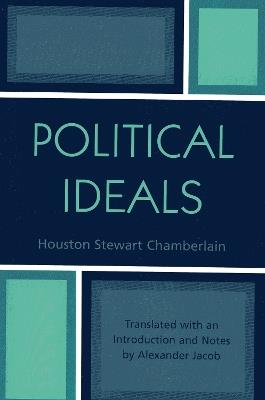 Political Ideals - Houston Stewart Chamberlain - cover